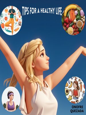 cover image of Tips For a Healthy Life